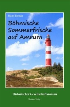 Böhmische Sommerfrische auf Amrum - Toman, Hans