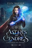 Astres et Cendres - Livre 1 (eBook, ePUB)