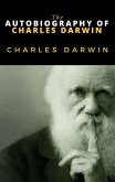 The Autobiography of Charles Darwin (eBook, ePUB)