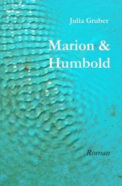 Marion & Humbold - Gruber, Julia