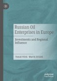 Russian Oil Enterprises in Europe