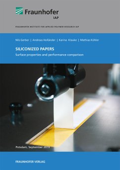 Siliconized papers. (eBook, PDF) - Gerber, Nils; Holländer, Andreas; Klauke, Karina; Köhler, Mathias