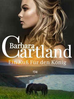 Ein Kuß Für den König (eBook, ePUB) - Cartland, Barbara