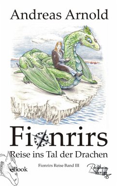 Fionrirs Reise ins Tal der Drachen (eBook, ePUB) - Arnold, Andreas