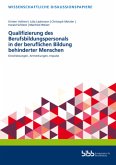 Qualifizierung des Berufsbildungspersonals in der beruflichen Bildung behinderter Menschen