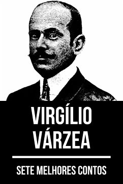 7 melhores contos de Virgílio Várzea (eBook, ePUB) - Várzea, Virgílio; Nemo, August