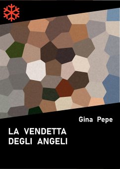 La vendetta degli angeli (eBook, ePUB) - Pepe, Gina