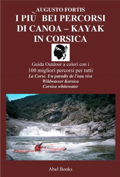 I più bei percorsi di kayak in Corsica (eBook, ePUB) - fortis, Augusto
