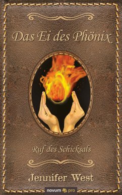 Das Ei des Phönix (eBook, ePUB) - West, Jennifer