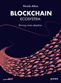 Blockchain Ecosystem. Driving mass adoption (eBook, ePUB)