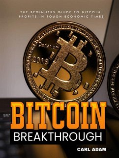 Bitcoin Breakthrough (eBook, ePUB) - Adam, Carl