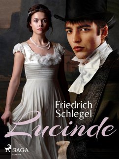 Lucinde (eBook, ePUB) - Schlegel, Friedrich
