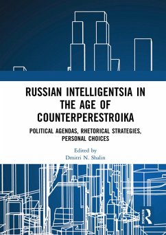 Cover Russian Intelligentsia in the Age of Counterperestroika (eBook, ePUB)