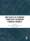 New Facets of Economic Complexity in Modern Financial Markets (eBook, ePUB)