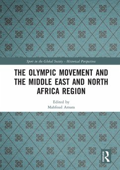 The Olympic Movement and the Middle East and North Africa Region (eBook, ePUB)