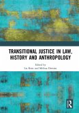 Transitional Justice in Law, History and Anthropology (eBook, ePUB)