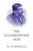 The Leatherwood God (eBook, ePUB)