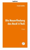 Die Neuerfindung des Rock'n'Roll (eBook, ePUB)