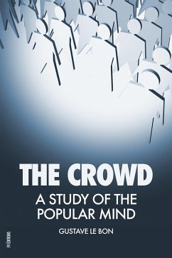 The Crowd (eBook, ePUB) - Le Bon, Gustave
