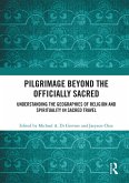Pilgrimage beyond the Officially Sacred (eBook, ePUB)