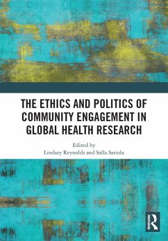 Cover The Ethics and Politics of Community Engagement in Global Health Research (eBook, ePUB)