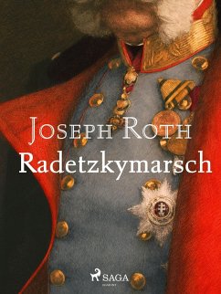 Radetzkymarsch (eBook, ePUB) - Roth, Joseph