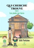 Qui cherche trouve - Tome I (eBook, ePUB)