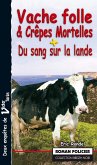 Vache folle et Crêpes Mortelles (eBook, ePUB)