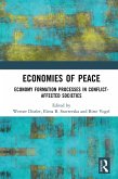 Economies of Peace (eBook, ePUB) Economies of Peace (eBook, ePUB)
