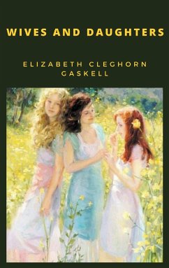 Wives and Daughters (eBook, ePUB) - Cleghorn, Elizabeth