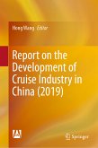 Report on the Development of Cruise Industry in China (2019) (eBook, PDF)