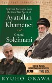 Spiritual Messages from the Guardian Spirit of Ayatollah Khamenei and General Soleimani (eBook, ePUB)