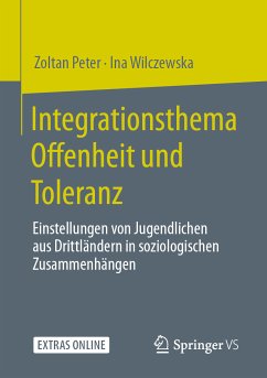 Integrationsthema Offenheit und Toleranz (eBook, PDF) - Peter, Zoltan; Wilczewska, Ina