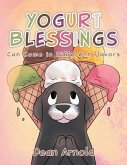 Yogurt Blessings Can Come In Different Flavors (eBook, ePUB)