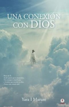 Una conexión con Dios (eBook, ePUB) - Marure, Yara I.