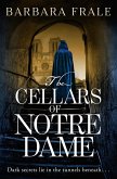 The Cellars of Notre Dame (eBook, ePUB) The Cellars of Notre Dame (eBook, ePUB)