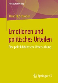 Emotionen und politisches Urteilen (eBook, PDF) - Schröder, Hendrik