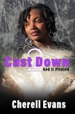 Cast Down 2 God is Pleased (eBook, ePUB)