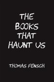 The Books That Haunt Us (eBook, ePUB)