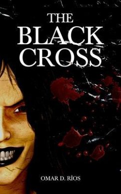 The Black Cross (eBook, ePUB) - Rios, Omar The Black Cross (eBook, ePUB) - Rios, Omar