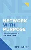 Network With Purpose (eBook, ePUB)
