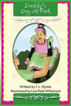 Daddy's Day at the Park (eBook, ePUB) - Wynne, T. L