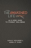 The Awakened Life (eBook, ePUB) The Awakened Life (eBook, ePUB)