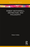Robert Motherwell, Abstraction, and Philosophy (eBook, PDF)