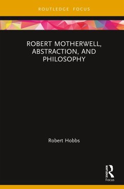 Robert Motherwell, Abstraction, and Philosophy (eBook, PDF) - Hobbs, Robert