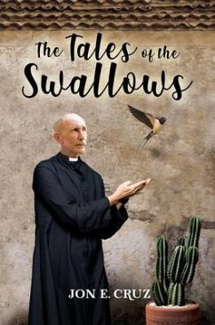 The Tales of the Swallows (eBook, ePUB) - Cruz, Jon E.