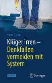 Klüger irren - Denkfallen vermeiden mit System (eBook, PDF)