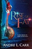 Rise of the Fay (eBook, ePUB)
