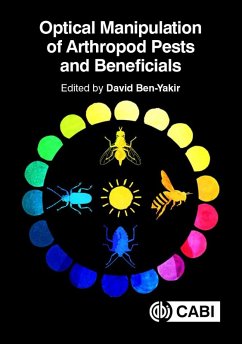 Optical Manipulation of Arthropod Pests and Beneficials (eBook, ePUB)