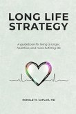 Long Life Strategy (eBook, ePUB) Long Life Strategy (eBook, ePUB)
